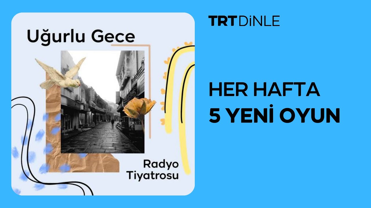 Radyo Tiyatrosu: Uğurlu Gece | Romantik