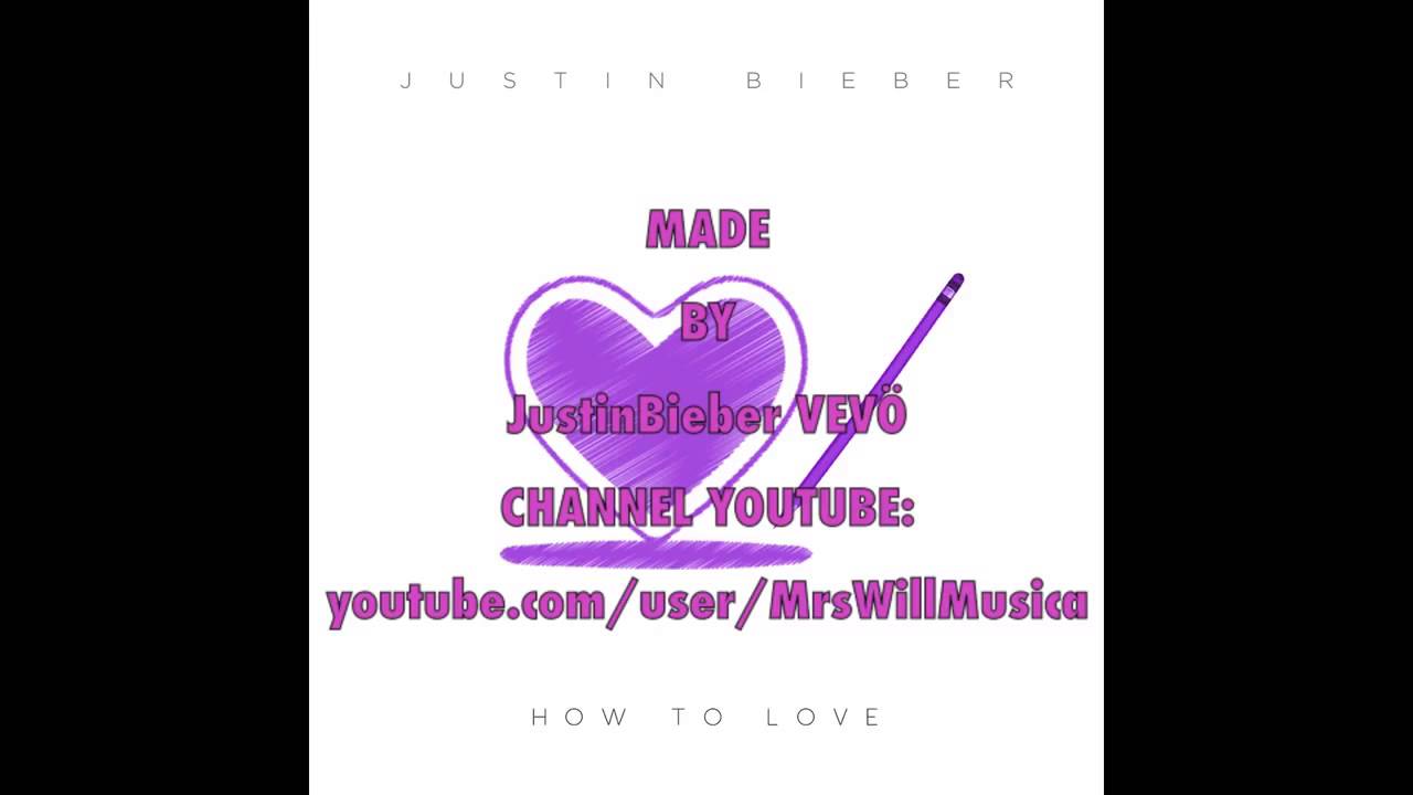 Justin Bieber - How To Love (Audio) Official (NEW SONG 2014)