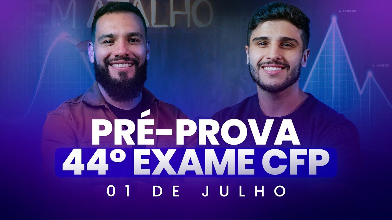 Pr&eacute;-prova | 44&ordm; Exame CFP&reg;  | Eu me banco