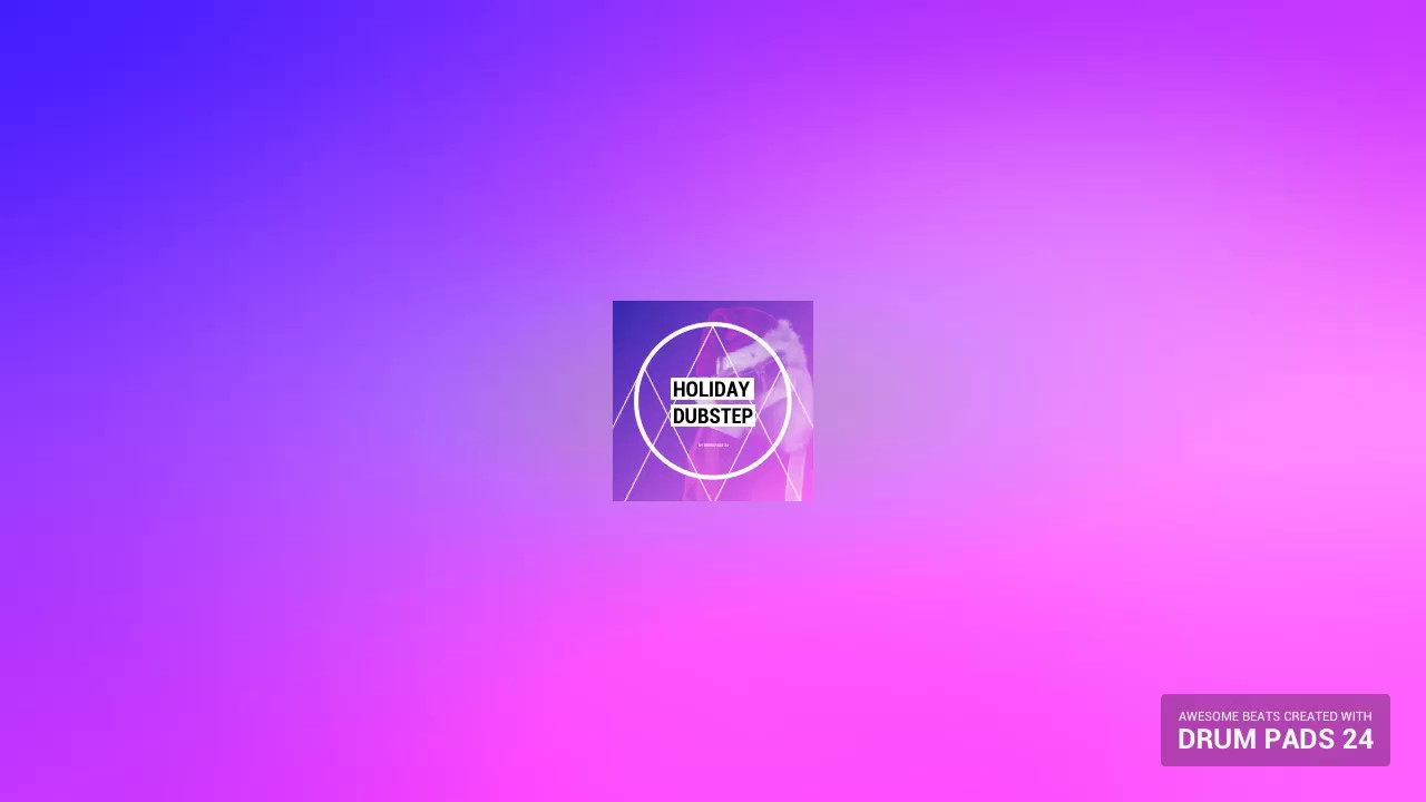 Dubstep Drum Pads 24 :: Holiday Dubstep 4