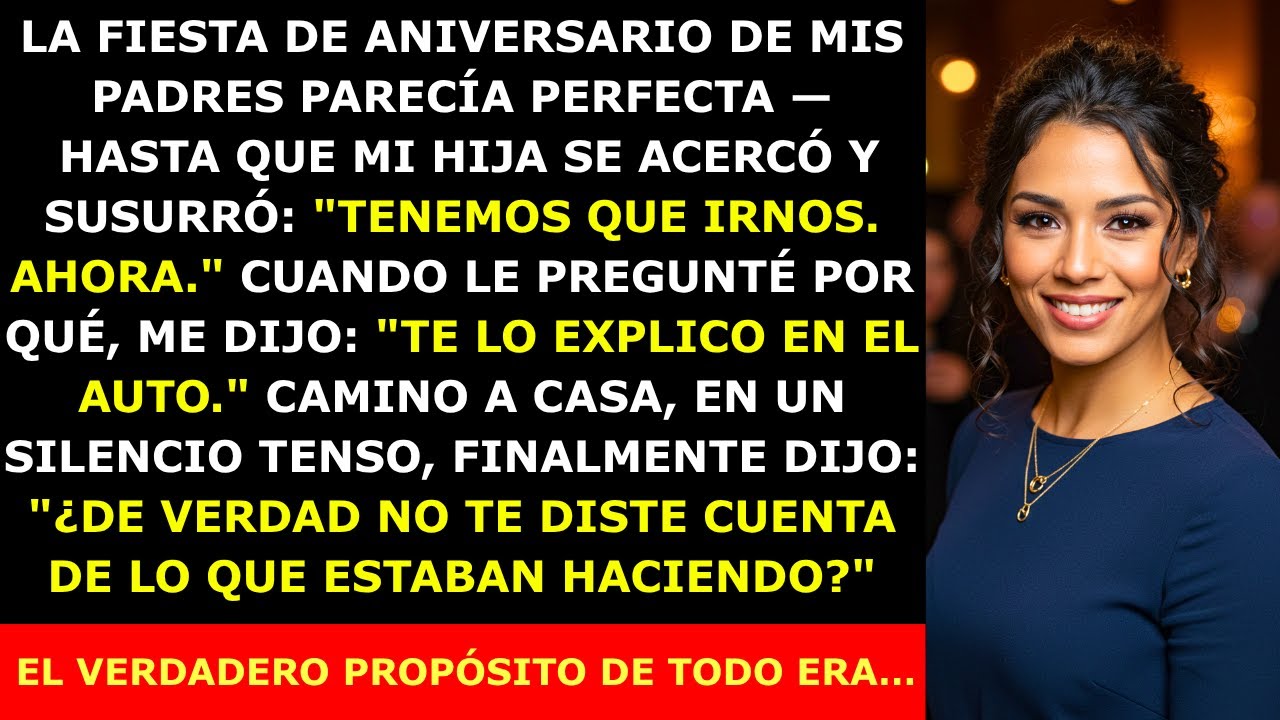 En el Aniversario de Mis Padres, Mi Hija Me Dijo Que Nos Fuéramos — Entonces Lo Entendí…