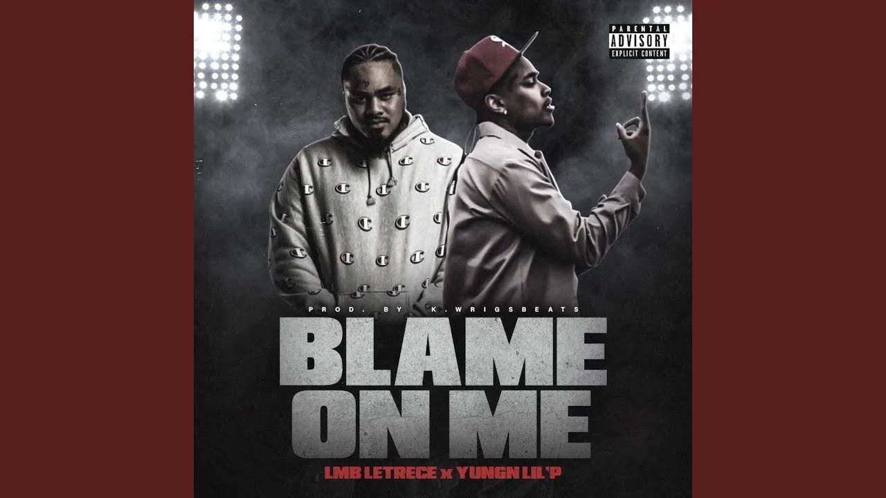 Blame On Me (feat. Yungn Lil P)