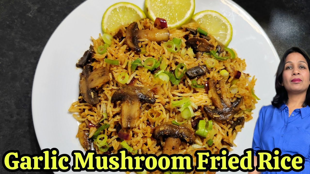 GARLIC MUSHROOMS FRIED RICE -Easy and Simple to Make With Authentic Test.