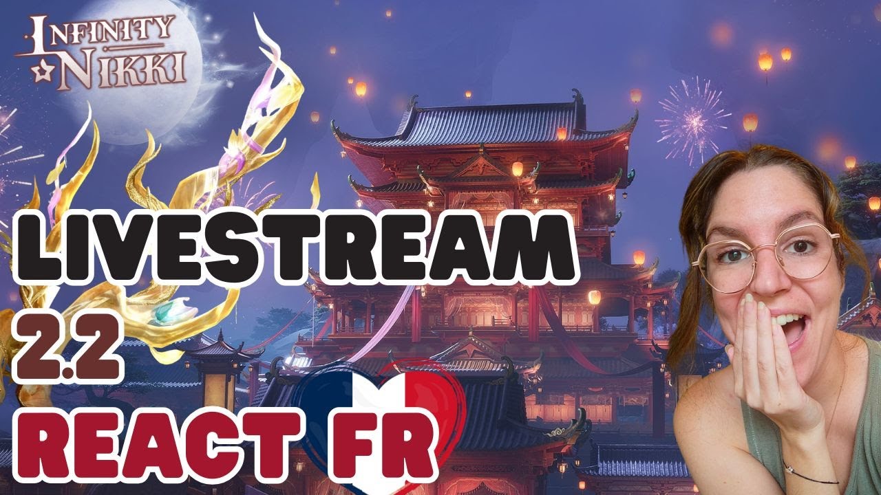 😱Infinity Nikki LIVESTREAM 2.2 : Toutes les annonces pour le Nouvel An Lunaire !