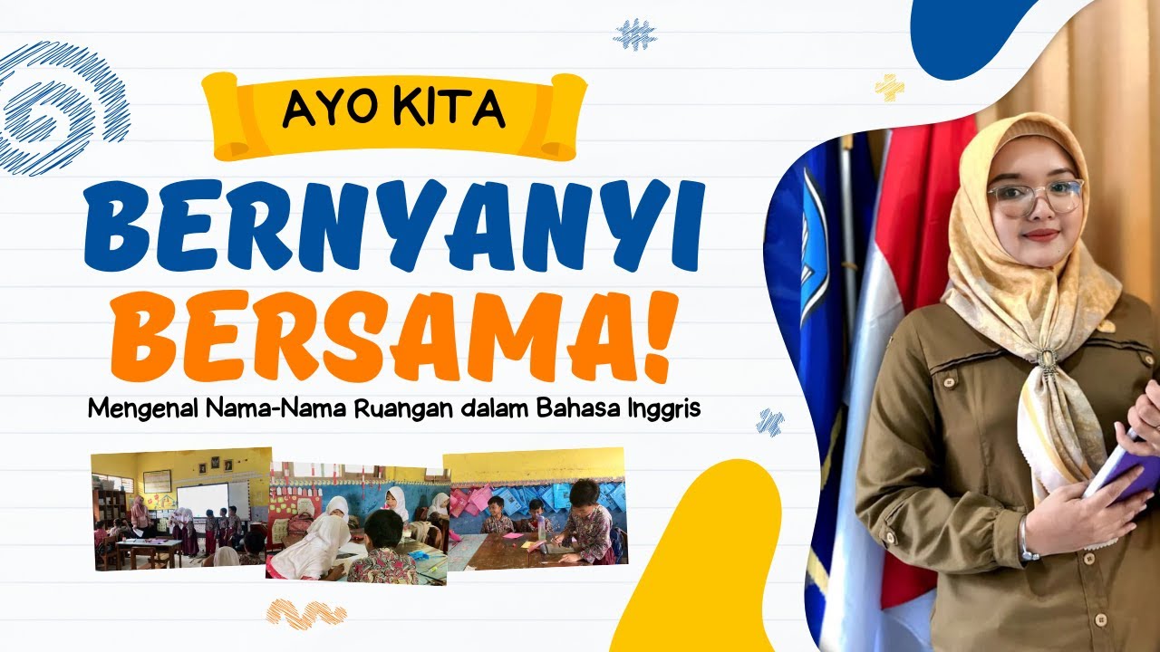 Belajar Bahasa Inggris Kelas 3 SD: Nama-Nama Ruangan (Part of the House & School)