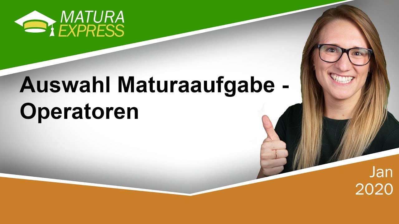 Maturaaufgabe - Auswahl und Operatoren – Zentralmatura Deutsch Jänner 2020 #31
