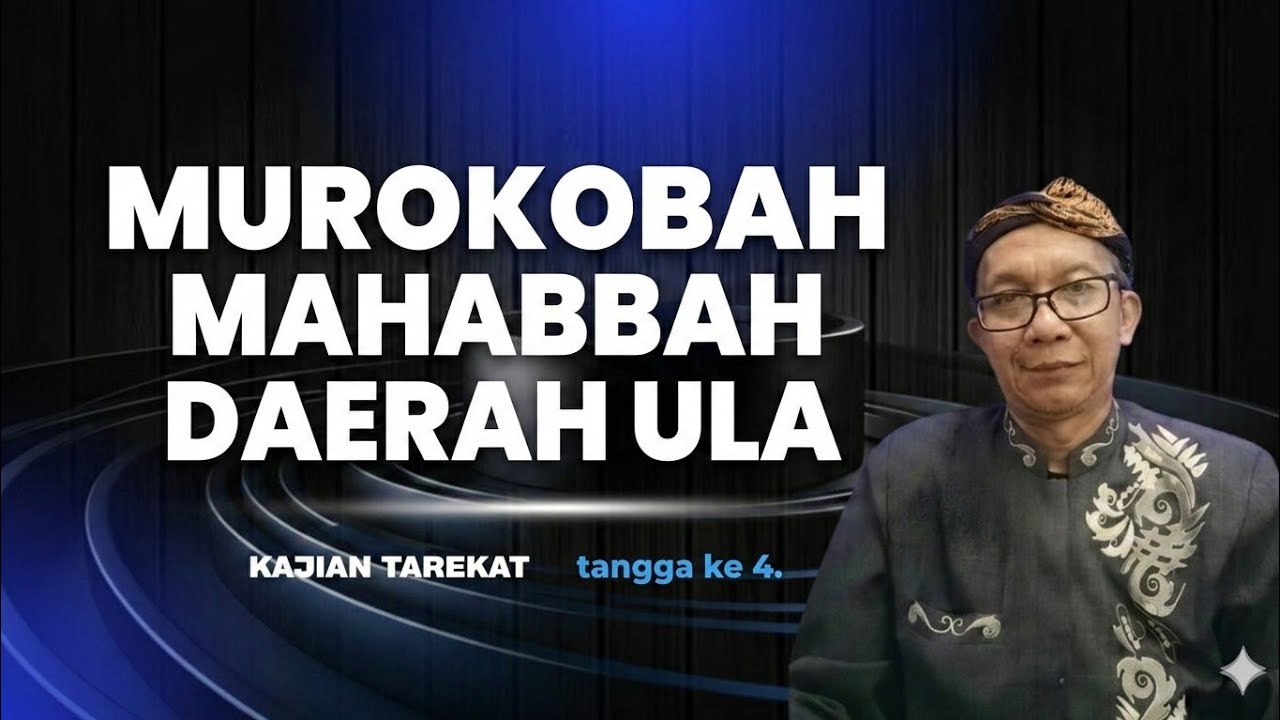 EPS 04 |  Rahasia pembuka  karomah wali (Murokobah Ad-Dairah Al-Ula) 