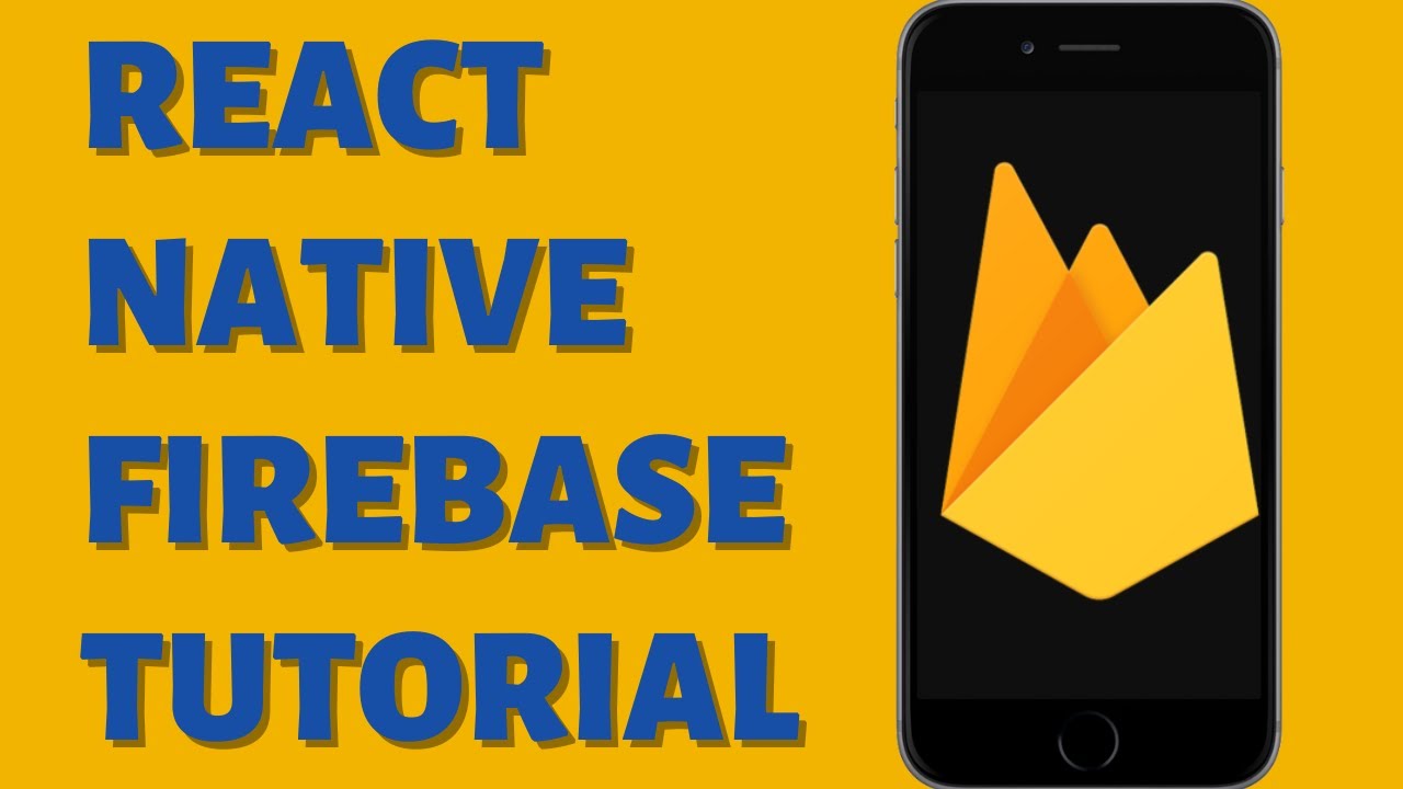 How to use React Native with Firebase