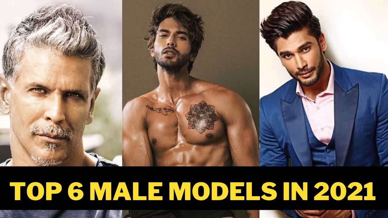 Top 6 Indian Male Models in 2021 | Hot Male Models List by Puneet Tyagi