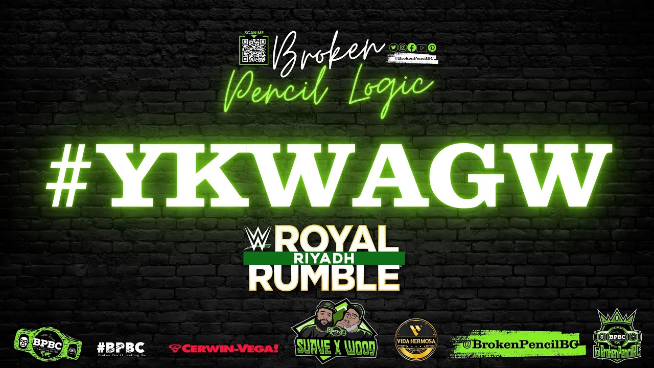 BPBPC #YKWAGW - #WWE Royal Rumble 2026