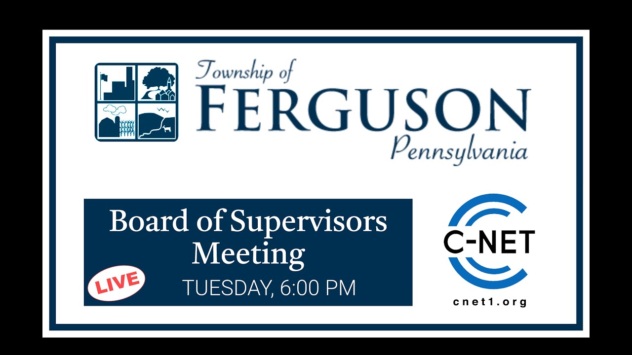Ferguson Township Board of Supervisors Meeting 03/03/26 | C-NET Live Stream