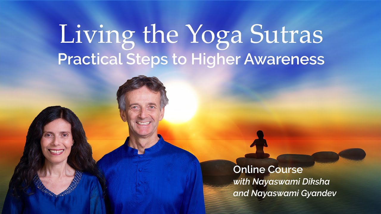 Living the Yoga Sutras &mdash; Practical Steps to Higher Awareness