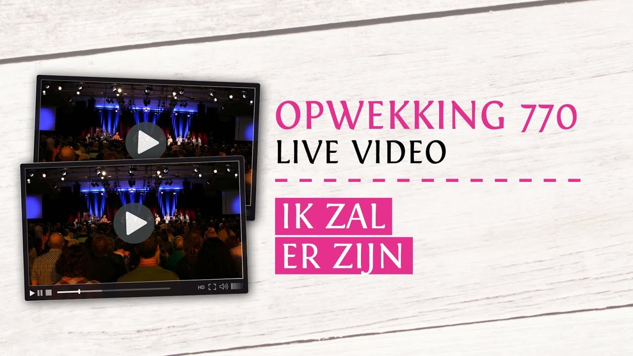 Opwekking 770 - Ik Zal Er Zijn - CD38 (live video)