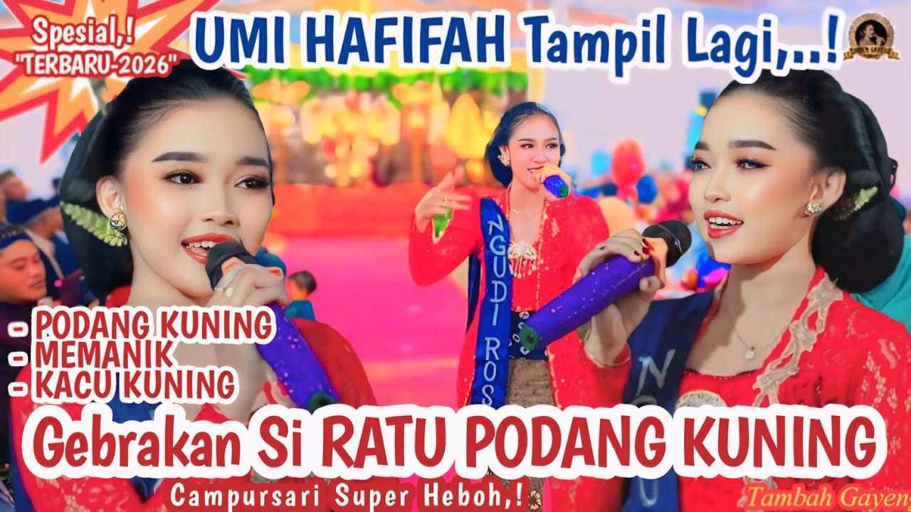 UMI HAFIFAH/Ratu PODANG KUNING, kembali Heboh! Tampil cantik | 