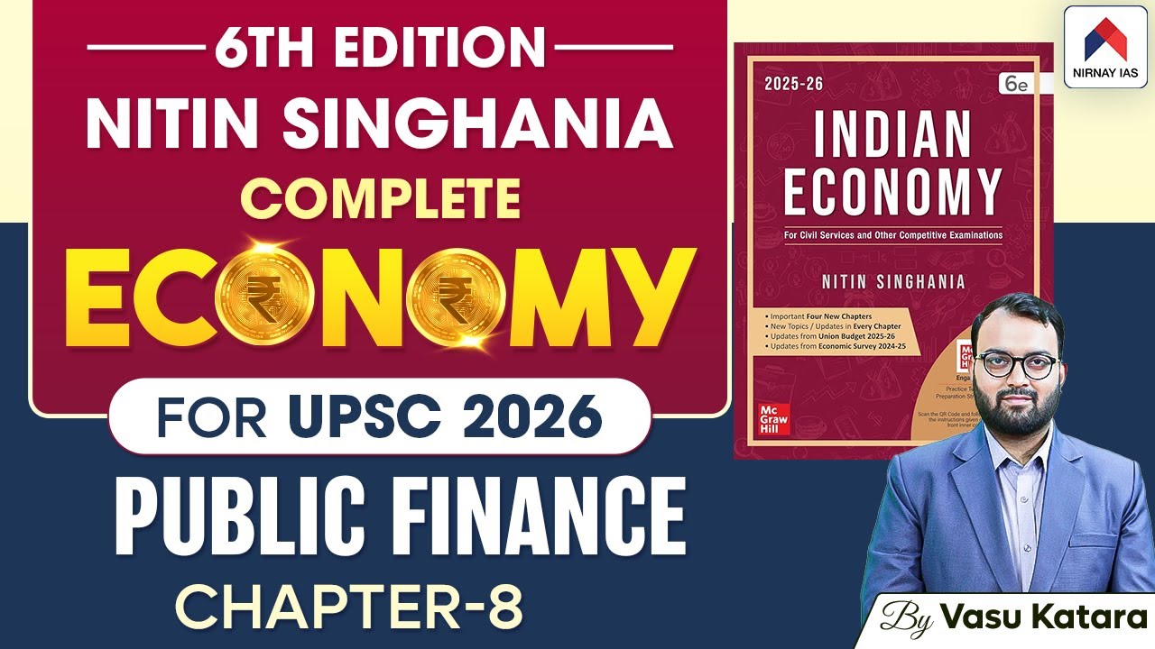 Indian Economy by Nitin Singhania | Ch 8: Public Finance Full Chapter | By Vasu Katara | Nirnay IAS
