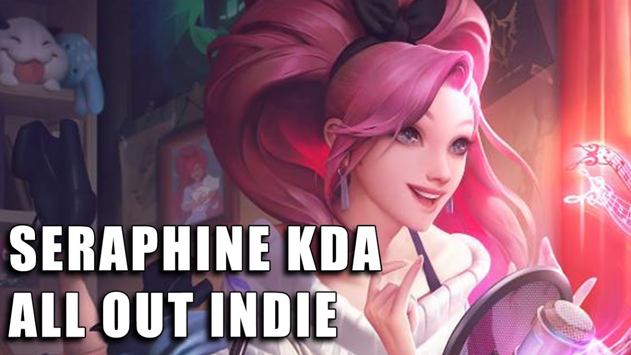 Seraphine KDA All Out Indie - League of Legends (Completo)