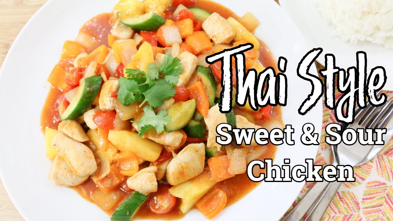 Thai Sweet and Sour Chicken ผัดเปรี้ยวหวาน ต้องลอง - Episode 208