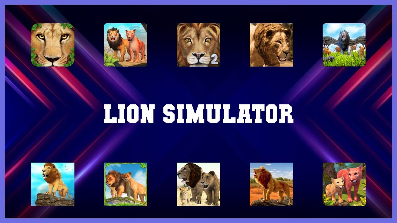 Super 10 Lion Simulator Android Apps
