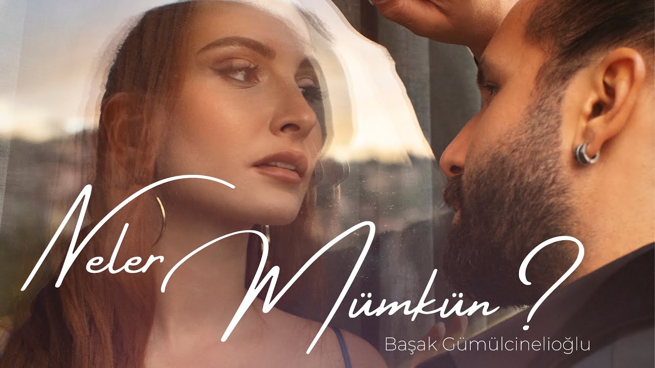 Başak G&uuml;m&uuml;lcinelioğlu - Neler M&uuml;mk&uuml;n ?