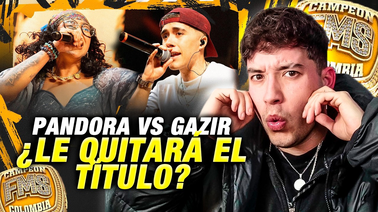 LA MUJER QUE LE PARÓ 3 VECES LA BATALLA A GAZIR 🍿🍿🇨🇴 PANDORA VS GAZIR FMS COLOMBIA 🍿🇨🇴