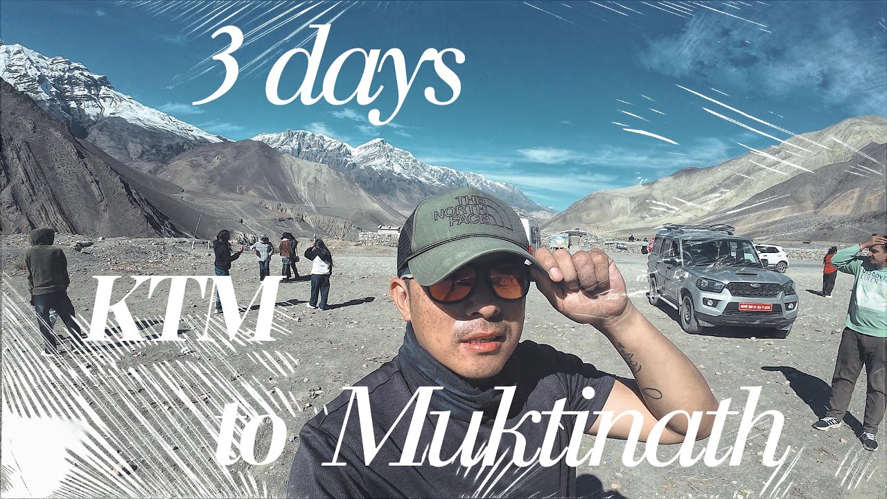 KTM-Muktinath-KTM in 3 days