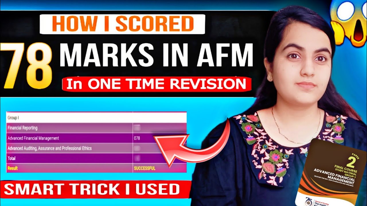 How I Scored 78 Marks😱 in CA Final AFM With One Revision | Trick of Forex |Easy Strategy CA Learners
