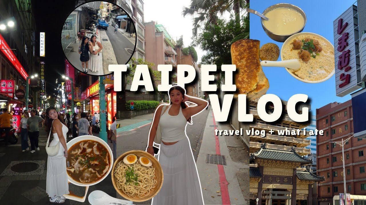 TAIPEI VLOG: come travel with me, EVERYTHING i ate, and more eating!! ✈️ 🍜 🍽️