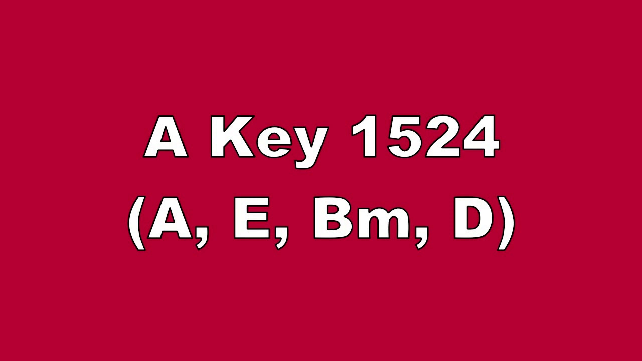 A Key 1524 A, E, Bm, D