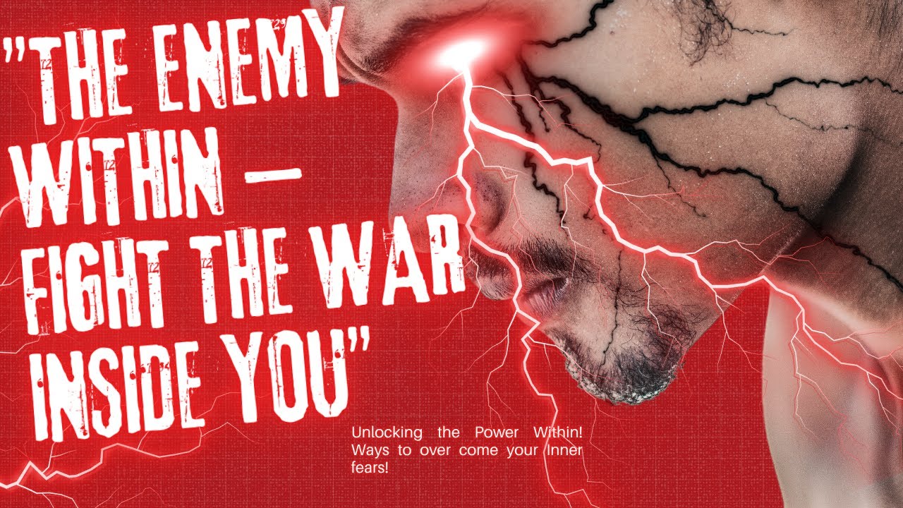 THE ENEMY WITHIN &ndash; Fight the War Inside You | Powerful Motivational Speech