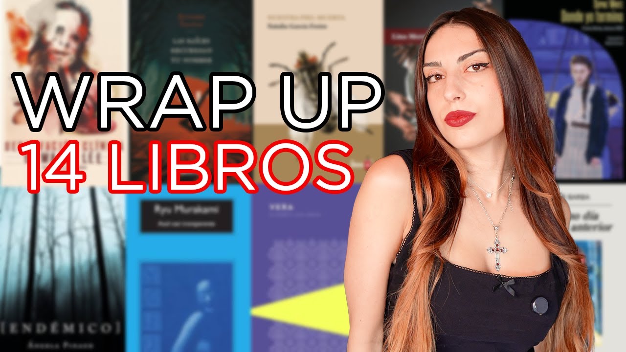 Los 14 LIBROS que he leído en los últimos meses 📚 | WRAP UP | Nerea Bosch