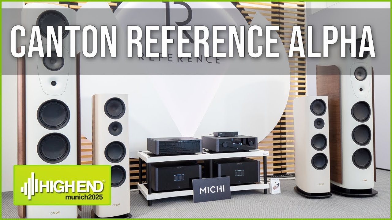 Canton Reference Alpha 1 und 2 + Reference 5 GS auf der High End 2025 vorgestellt