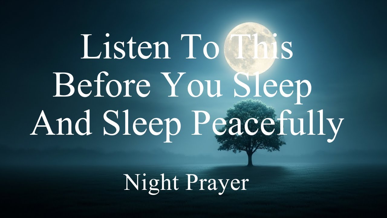 Pray This December Night Prayer for Peace, Healing & God’s Protection Before Sleep | Night Prayer