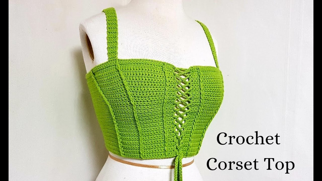 Crochet Corset Top | Tutorial