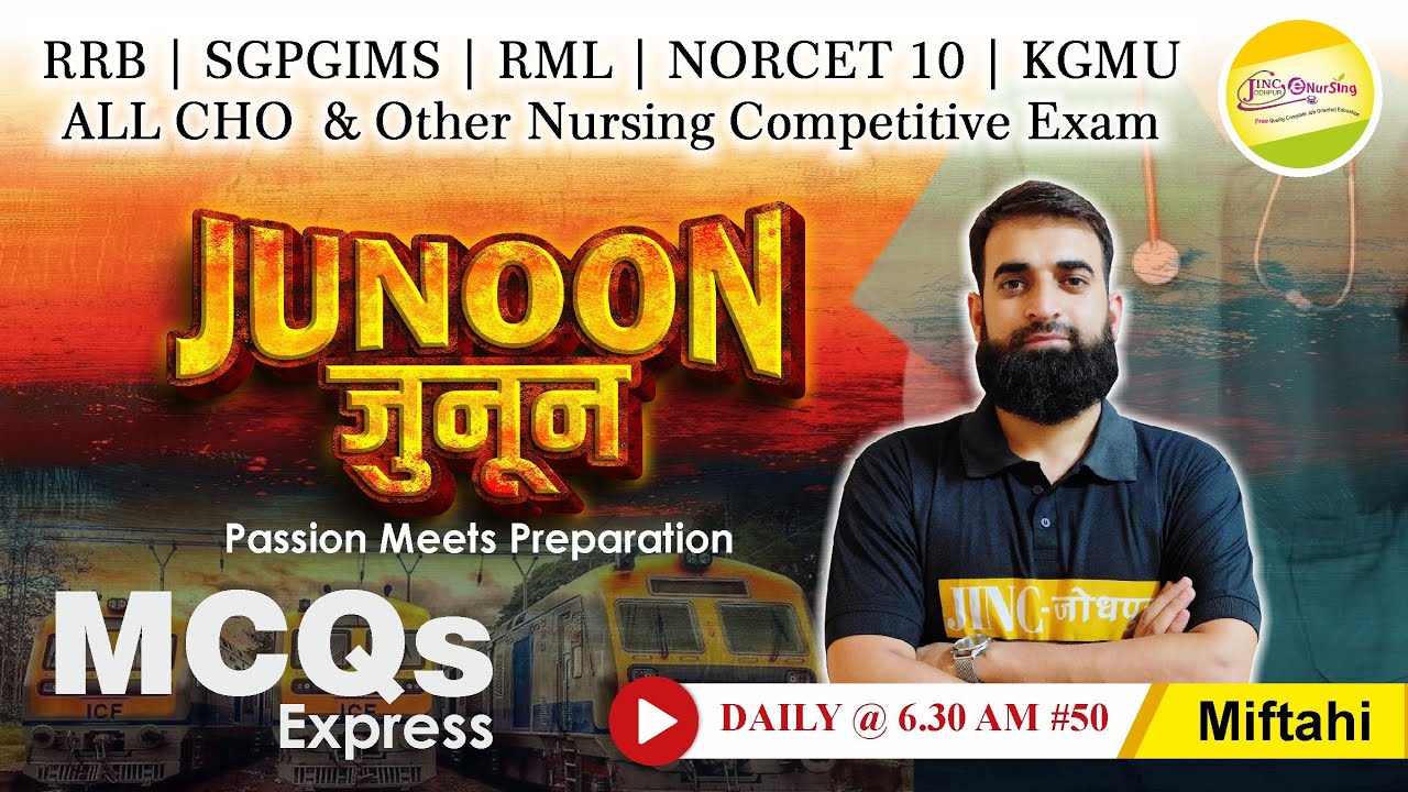 RRB | SGPGIMS | RML | NORCET 10 | KGMU | ALL CHO  & Other Nursing Exam  MCQs Express #50 -Miftahi