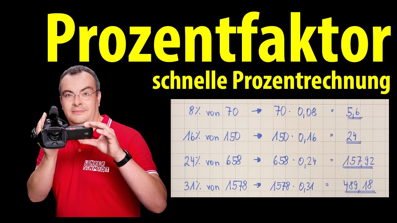 Prozentfaktor - schnelles Prozentrechnen | einfach erklärt | Lehrerschmidt