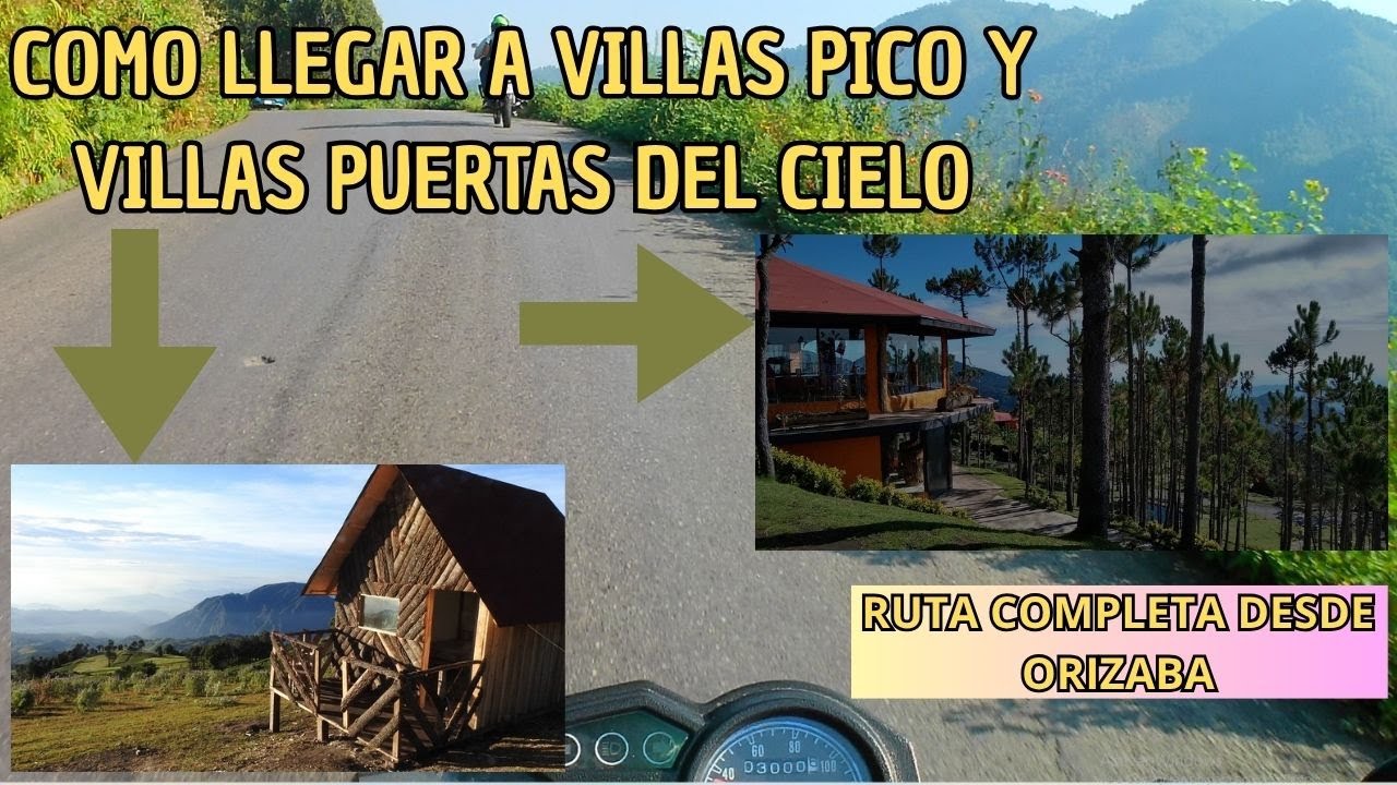 Como llegar a Villas Pico y Villas Puertas del Cielo! 🏍️ Ruta completa desde Orizaba