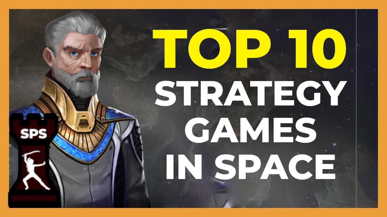 Top 10 Strategy Games in Space - 2022