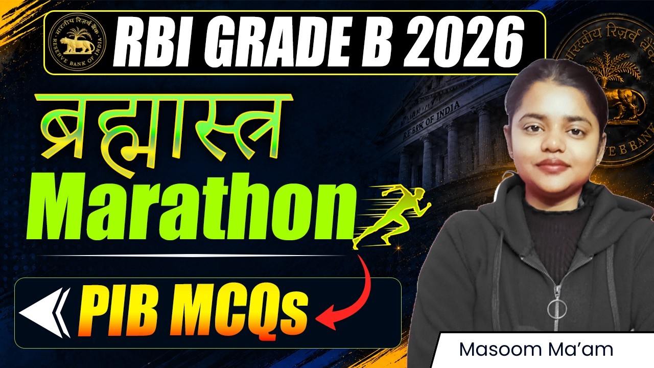 RBI Grade B 2026 PIB Marathon | Top 100 Expected GA Questions for Phase 1 | Brahmastra Marathon