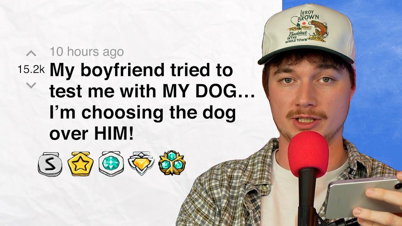 My boyfriend tried to test me with MY DOG… I’m choosing the dog over HIM! | Reddit Stories