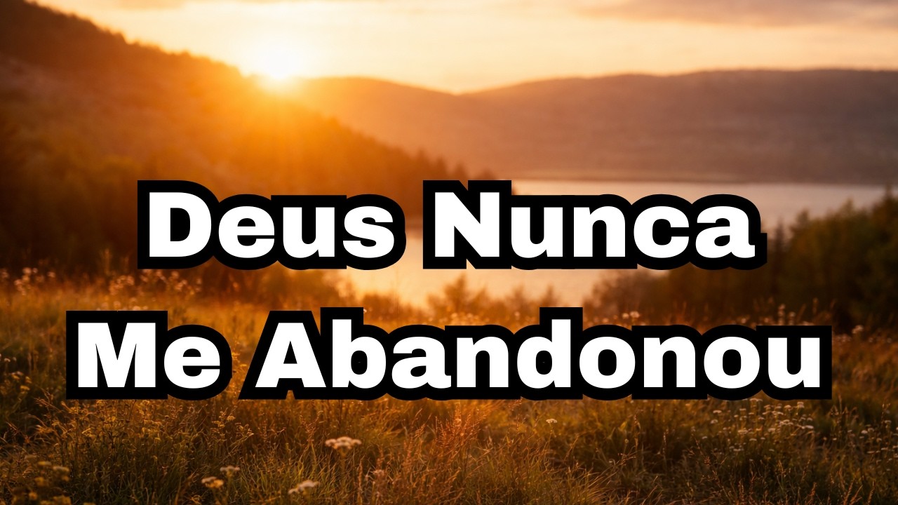 Deus Nunca me Abandonou / Música / Gospelmusic