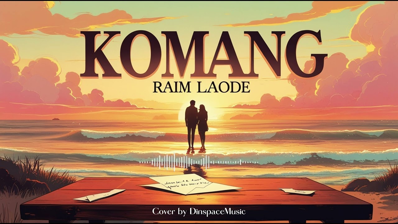 Raim Laode – Komang (Cinematic Indie Version) | DINSPACE MUSIC