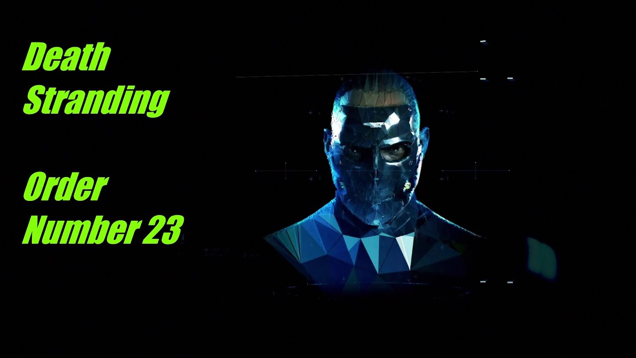 Death Stranding &ndash; Order Number 23 &ndash; Retrieval: System Server