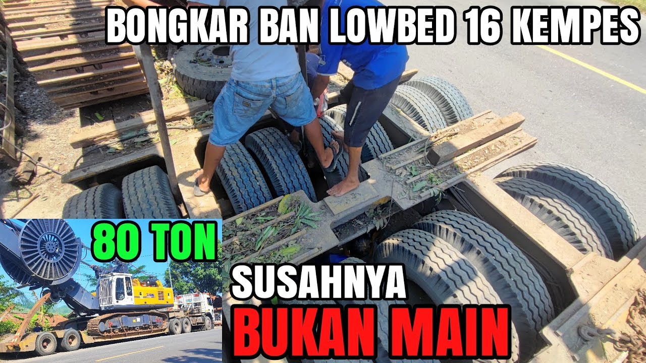Susahnya Bukan Main, Bongkar Ban Truk Volvo Trailer Lowbed 16 Kempes, Butuh Usaha Dan Kerja Keras!!