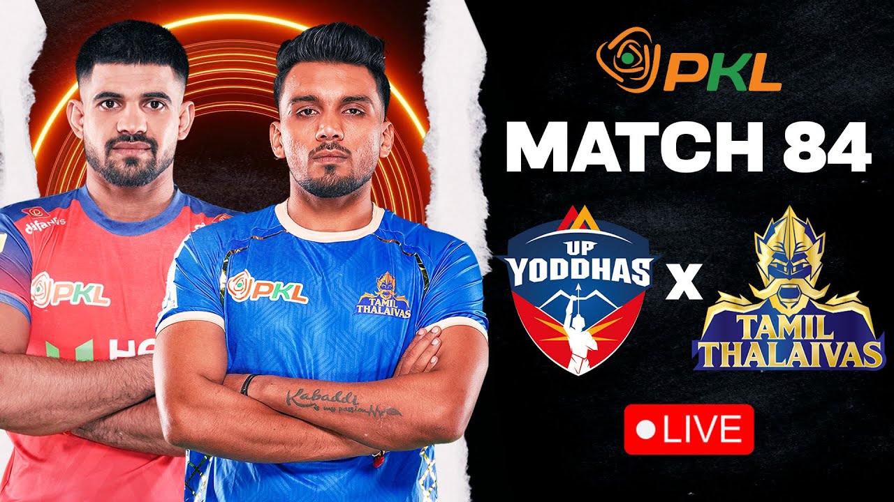 PKL 12 LIVE | Match 84 | UP Yoddhas vs Tamil Thalaivas | Pro Kabaddi League 12 Watchalong