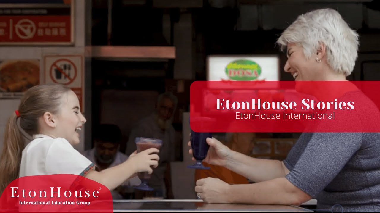 EtonHouse Stories - EtonHouse International