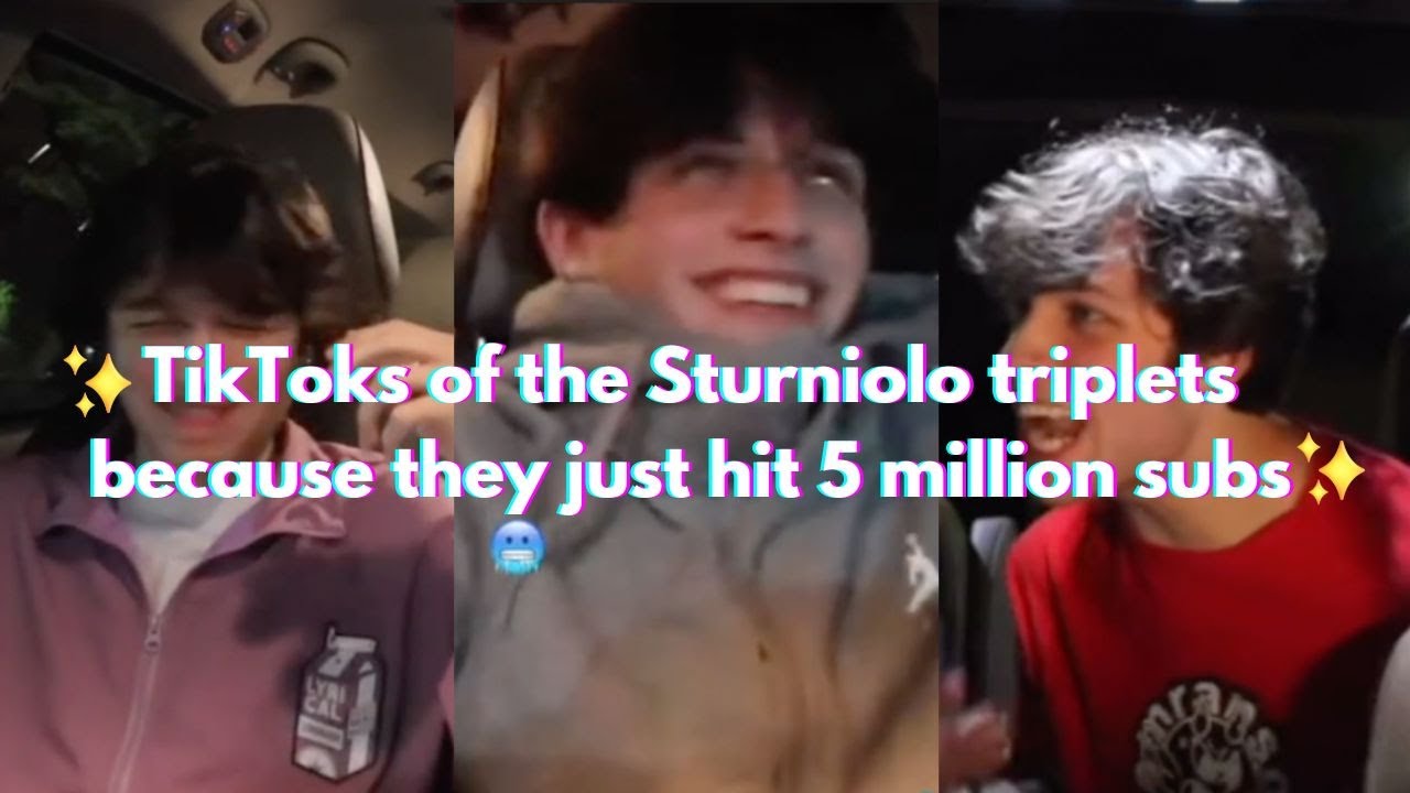 TikToks of the Sturniolo because they just hit 5 million subs