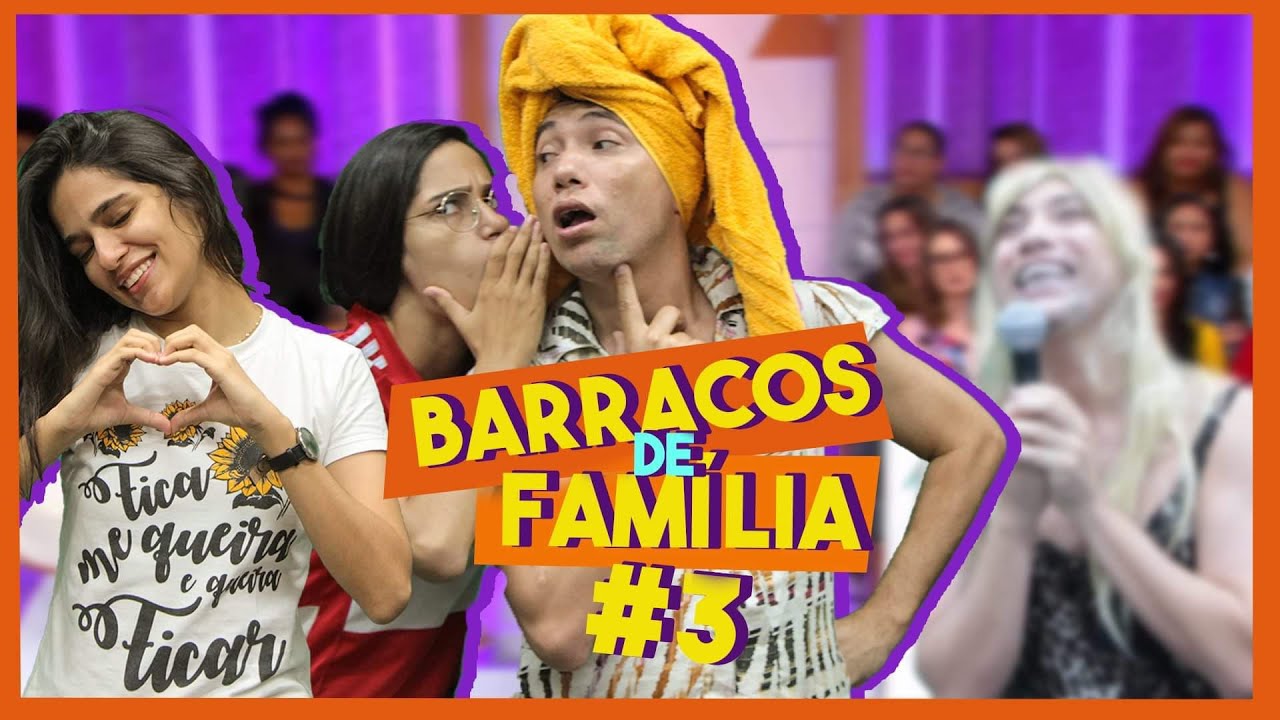 BARRACOS DE FAMÍLIA   MINHA SOBRINHA É FOGUENTA