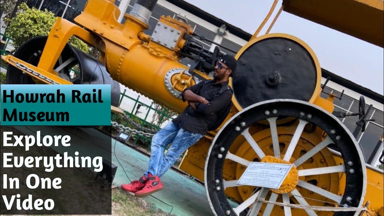 Howrah Rail  Museum /Near Howrah Station/Complete Tour Guide//2021