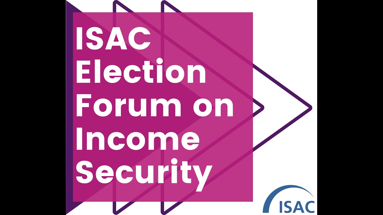 ISAC Election Forum on Income Security - February 2025