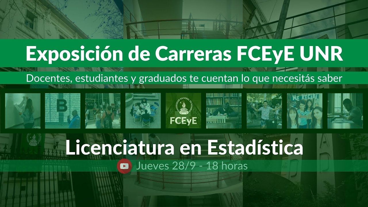Licenciatura en Estadística FCEyE UNR - Presentación de la Carrera